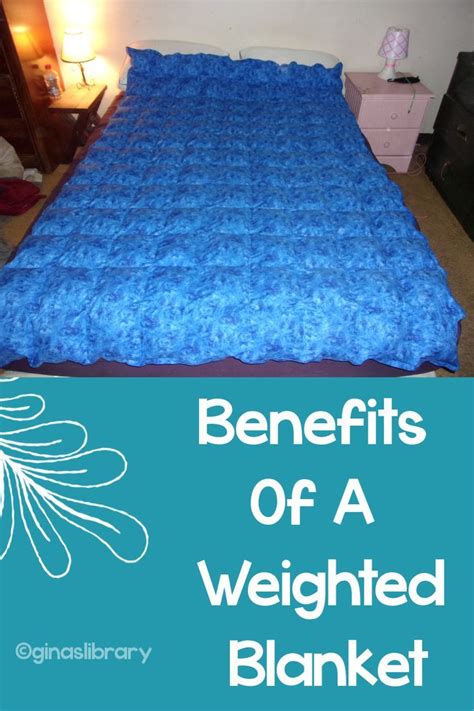 What Are the Benefits of a Weighted Blanket? | Gina's Library ...