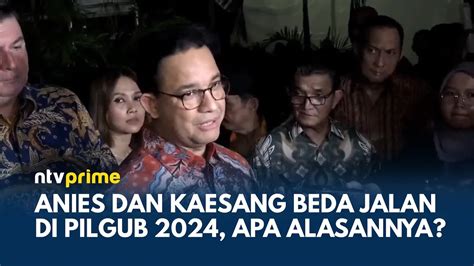 Anies Hormati Sinyal Kaesang Tidak Berpasangan Di Pilgub 2024 NTV