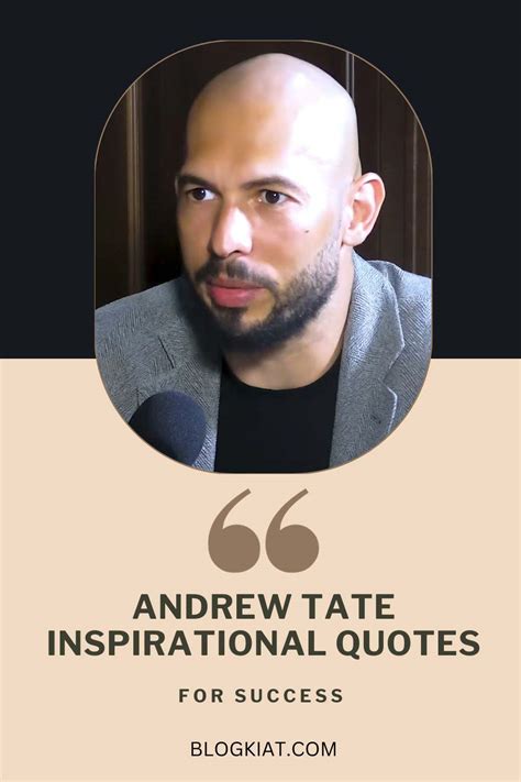 Andrew Tate Inspirational Quotes For Success Blogkiat