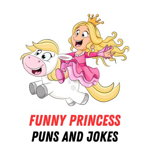 Funny Princess Puns And Jokes Crown Jewel Laughs Funniest Puns