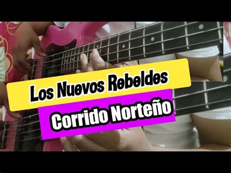 Los Nuevos Rebeldes El Checo Cover Tutoriales Noe Bass Bajo