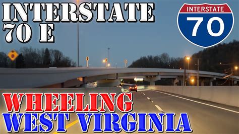 I East Wheeling West Virginia K Night Highway Drive Youtube