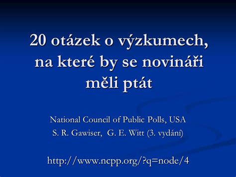 20 otázek o výzkumech na které by se novináři měli ptát National