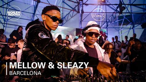 Mellow And Sleazy Boiler Room X Primavera Sound Barcelona X Cupra