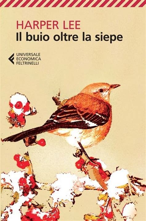 Il Buio Oltre La Siepe Di Harper Lee Riassunto Trama Letture Org