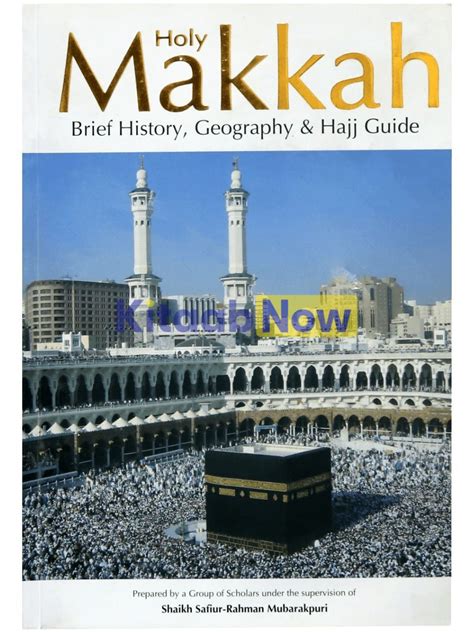 Holy Makkah (Brief History Geography & Hajj Guide) | KitaabNow