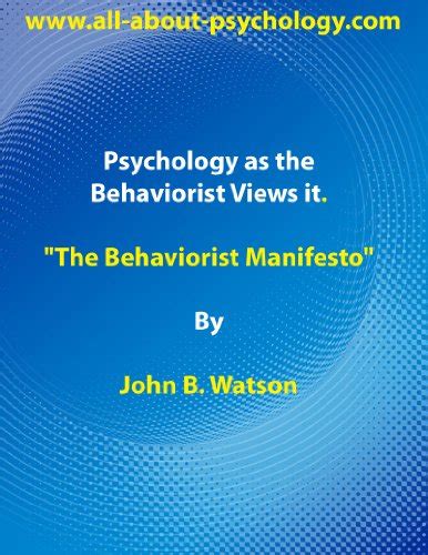 Psychology As The Behaviorist Views It Watson John B All About