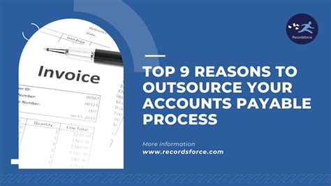 Top 9 Reasons To Outsource Your Accounts Payable Process Recordsforce