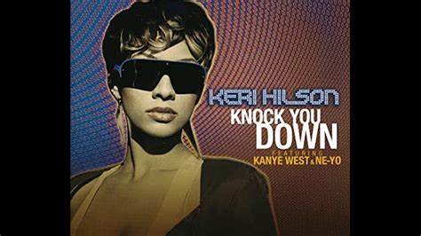 Knock You Down Keri Hilson Slowed Youtube