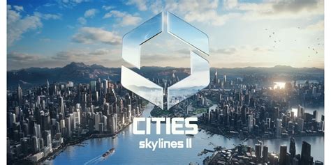 Cities Skylines 2 - Features We'd Love To See