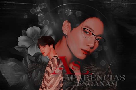 As aparências enganam Jikook hot História escrita por Satyrus Spirit Fanfics e Histórias