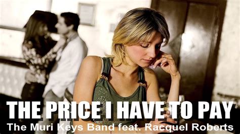 THE PRICE I HAVE TO PAY The Muri Keys Band Feat Racquel Roberts YouTube