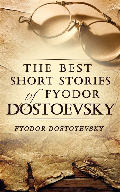 The Best Short Stories Of Fyodor Dostoevsky Ebook By Fyodor Dostoevsky