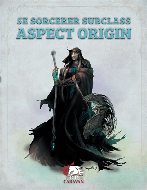 5e Sorcerer Subclass Aspect Origin Red Ink Caravan 5e Player Options