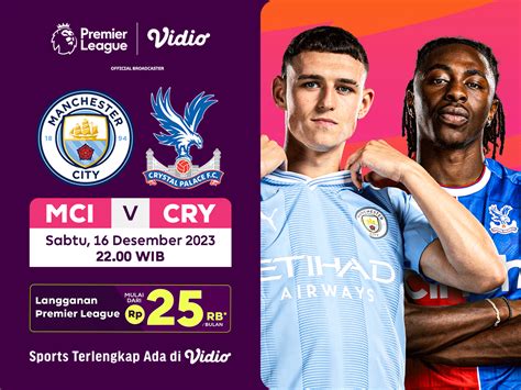 Link Streaming Man City Vs Crystal Palace Liga Inggris 23 24 Vidio