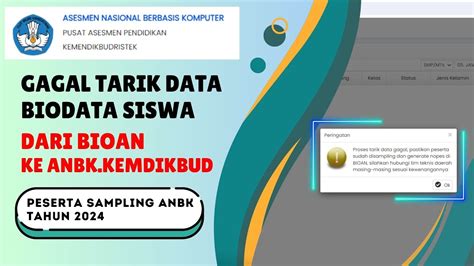 Gagal Tarik Data Siswa Dari Bioan Ke Anbk Kemdikbud Youtube