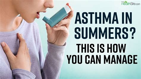 Asthma Treatment Simple Ways To Manage Asthma During Summer Season