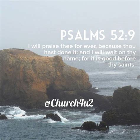 Psalms 52 9 I Will Praise Thee For Ever Because Thou Hast Done It