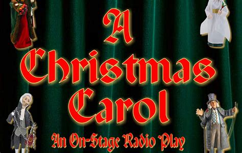 A Christmas Carol A Live Radio Theatre Event