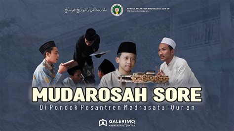 Ada Program Baru Di Pp Madrasatul Qur An Sorenya Santri Asrama