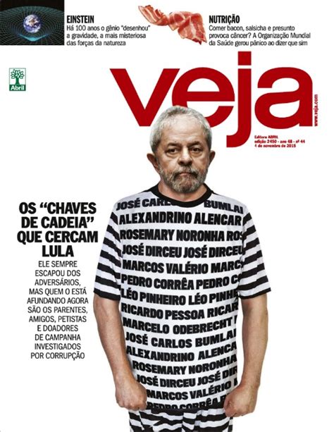 Capa De VEJA Faz Quatro Anos Lula Tentando Ficar Na Cadeia VEJA