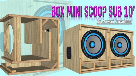 SKEMA BOX SPEAKER MINI SCOOP SUB 10 INCH By Anwar Fasadena YouTube