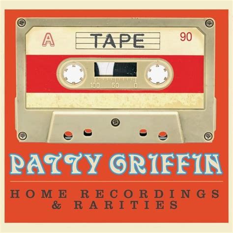 Patty Griffin - Tape Lyrics and Tracklist | Genius