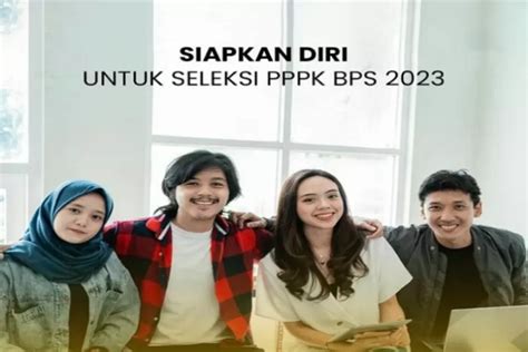 Pendaftaran Seleksi Casn Dimulai Besok Bps Buka Formasi Pppk