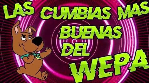 Mix Cumbias Con Wepa 2024 𝙇𝙊 𝙉𝙐𝙀𝙑𝙊 Y Mejor De La Cumbia Wepas Mix