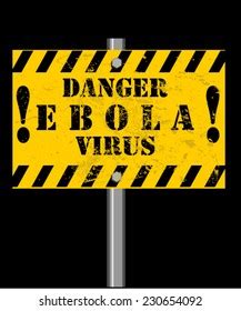 Warning Ebola Sign Stock Vector Royalty Free 230652997