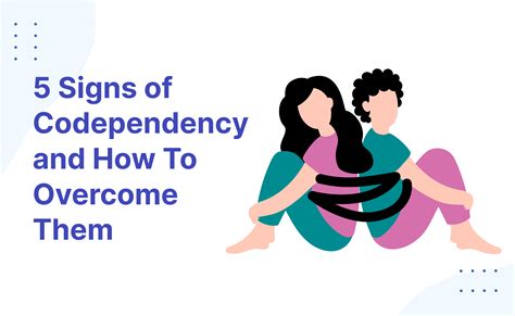 5 Codependency Signs And How To Overcome Them