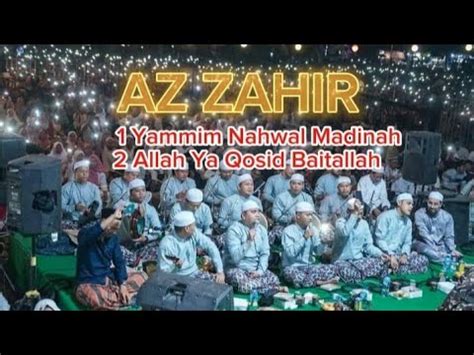 Yammim Nahwal Madinah Dan Allah Ya Qosid Baitallah Az Zahir Indonesia