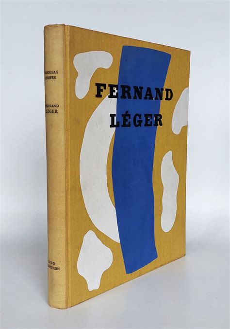 Fernand Leger Et Le Nouvel Espace By Leger Fernand Douglas Cooper