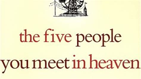 Book Summary The Five People You Meet In Heaven By Mitch Albom