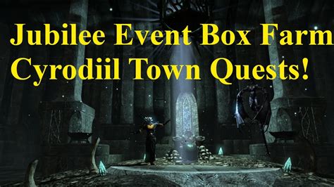 ESO Jubilee Event Box Farm Cyrodiil Town Quests With JQKER YouTube