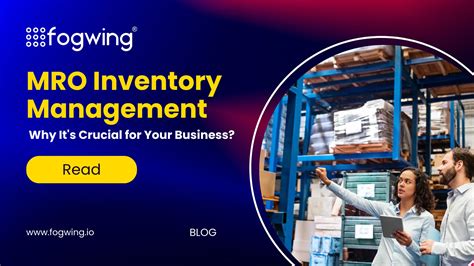 Why Mro Inventory Management Crucial For Your Business