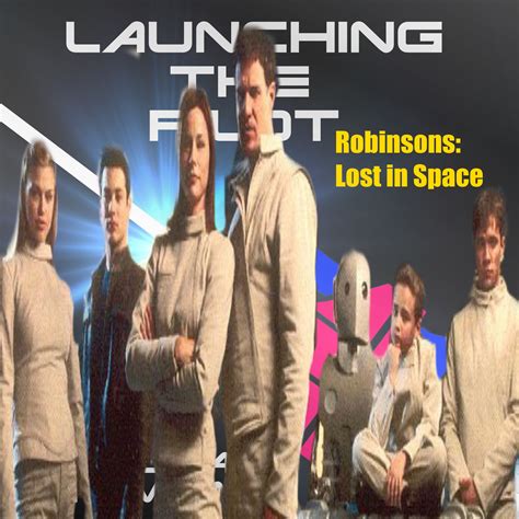 Robinsons:Lost In Space (2004) | Launching The Pilot