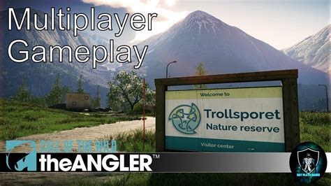 Call Of The Wild The Angler Trollsporet Nature Reserve Multiplayer