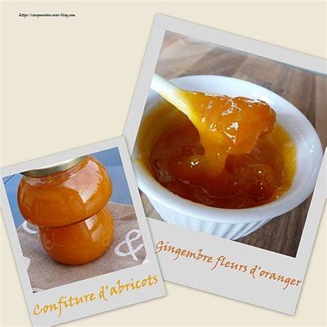 Confiture d abricots au gingembre et à la fleur d oranger À Lire