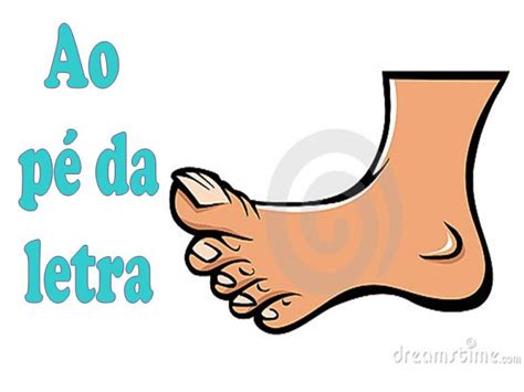Ao Pé Da Letra Significado - Origem da expressão "ao pé da letra" - Portal iMulher