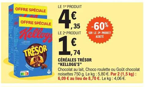 Promo Céréales Trésor kellogg s 60 Sur Le 2e Produit Acheté chez E