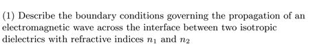 Solved (1) Describe the boundary conditions governing the | Chegg.com