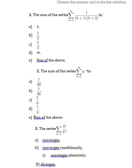 Solved The Sum Of The Series Sigma Infinity K 2 1 K