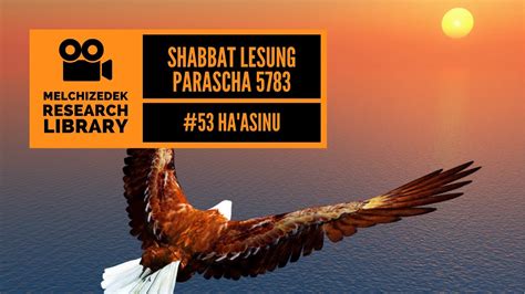 53 Shabbat Lesung Haasinu 5783 YouTube