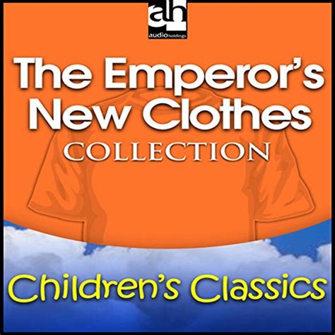 The Emperor S New Clothes Collection Audible Audio Edition Hans Christian