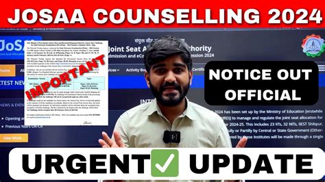 JOSAA Counselling 2024 Schedule Urgent Official Update JOSAA JEE