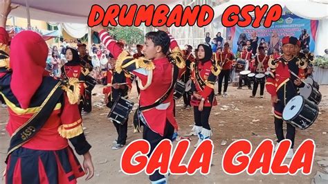 Drumband Gsyp Cover Gala Gala Banjir Saweran Dari Penonton Kangentuk