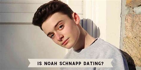 Is Noah Schnapp Dating