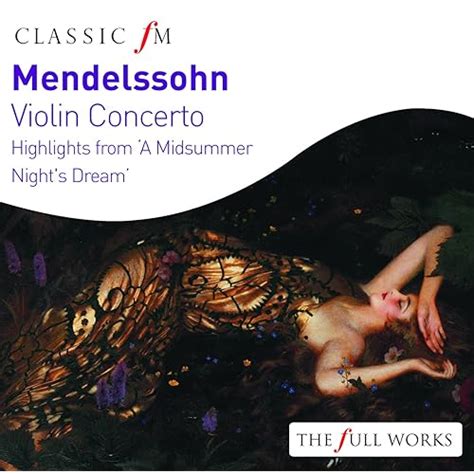 Mendelssohn A Midsummer Night S Dream Incidental Music Op 61 MWV M