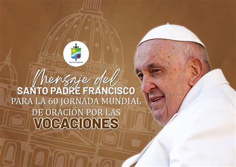 Domingo Por Las Vocaciones Papa Francisco